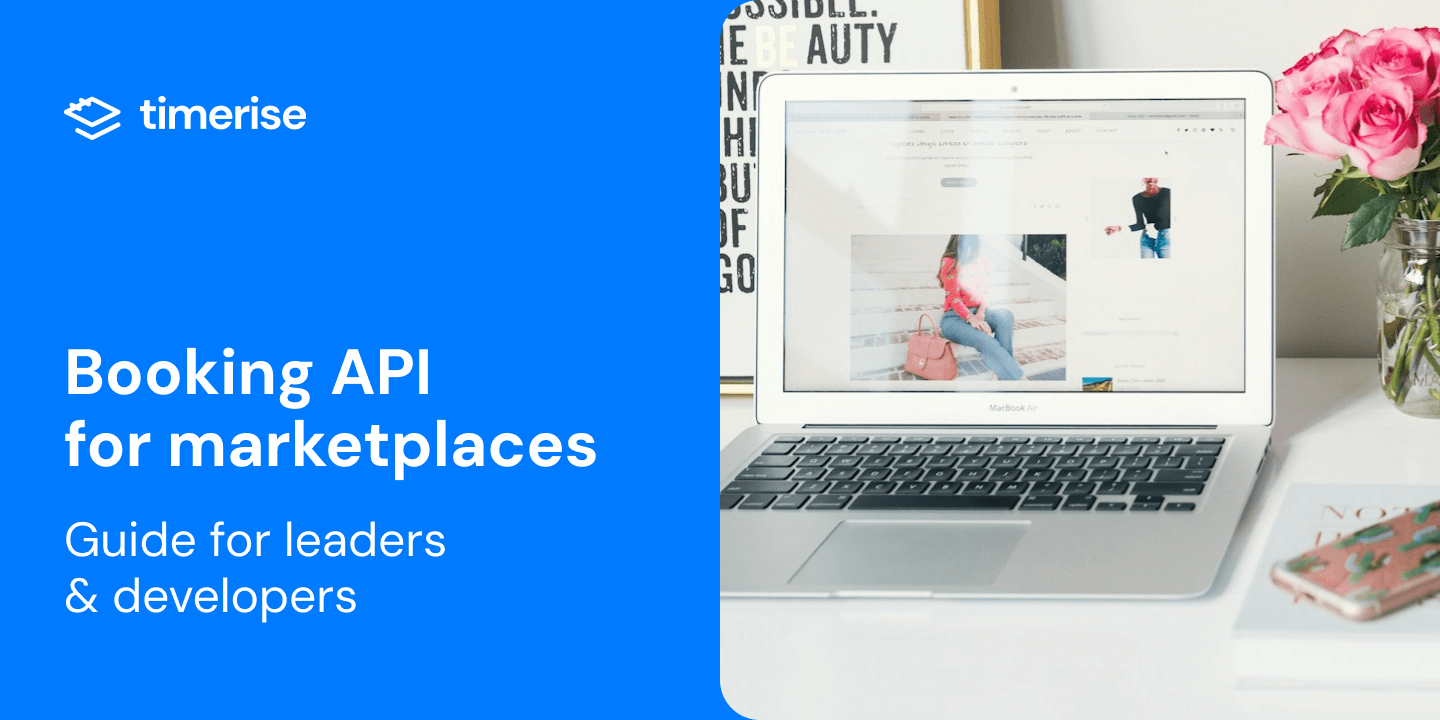 Booking API for marketplaces: Guide for leaders & developers